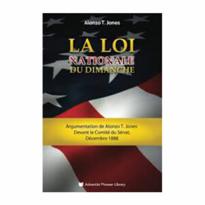 La-Loi-Nationale-Du-Dimanche - By Alonzo T. Jones